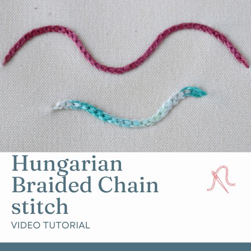 हंगेरियन ब्रेडेड चेन सिलाई वीडियो ट्यूटोरियल